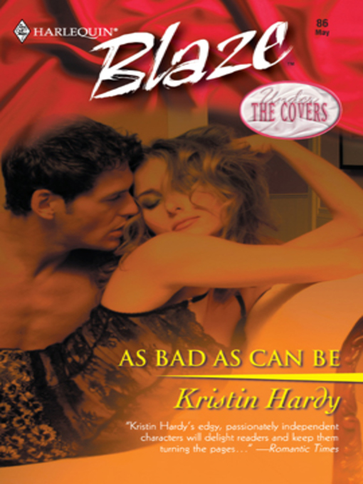 Title details for As Bad As Can Be by Kristin Hardy - Available